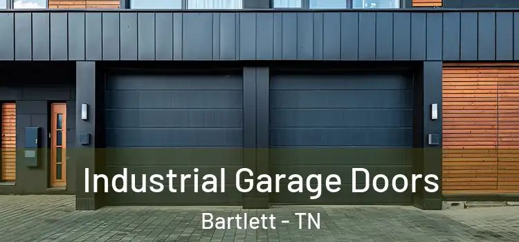  Industrial Garage Doors Bartlett - TN
